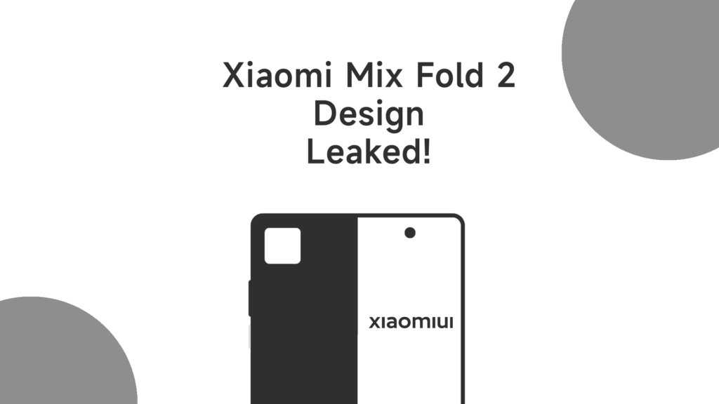 В Сети рассекретили дизайн складного смартфона Xiaomi MIX FOLD 2